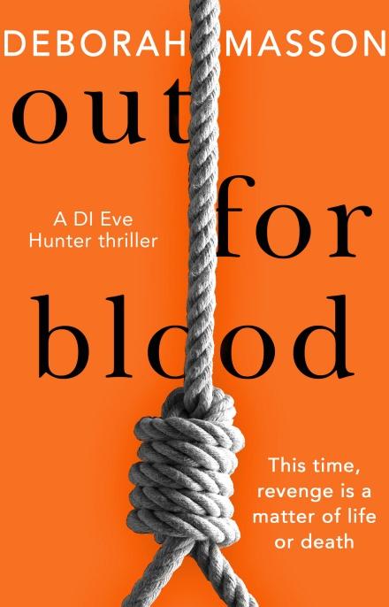 Out for Blood (DI Eve Hunter, 