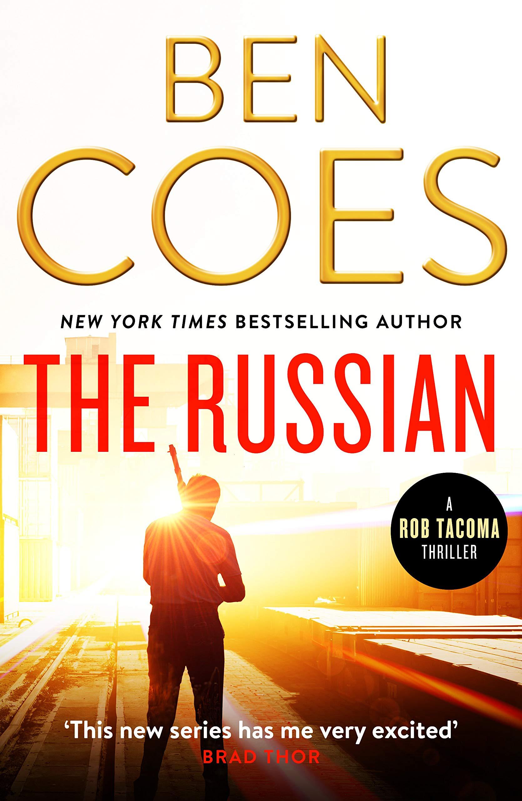 The Russian: An unputdownable action thriller (Rob Tacoma Thrillers): 1