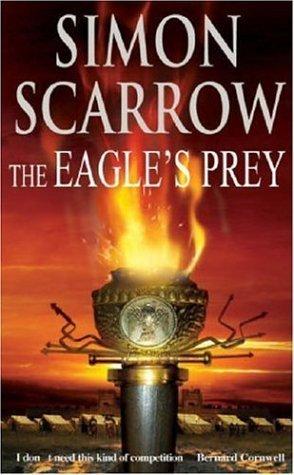 The Eagle&amp;apos;s Prey (Eagles of the Empire, 