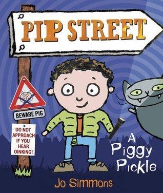 A Piggy Pickle (Pip Street)