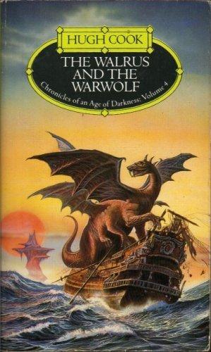 The Walrus And The Warwolf (Chronicles of an Age of Darkness: Volume 4)