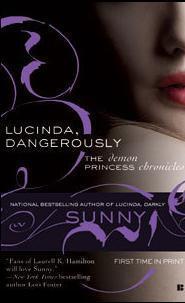 Lucinda, Dangerously (Demon Princess Chronicles, 