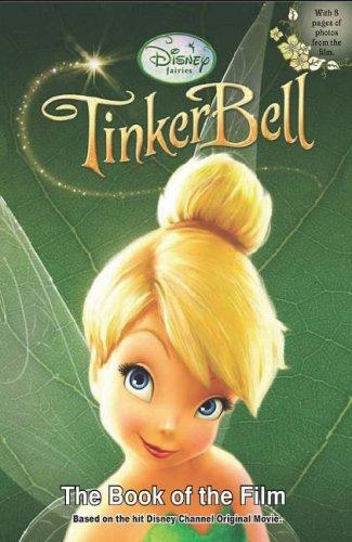 Tinker Bell Book of the Film (Disney Book of the Film)