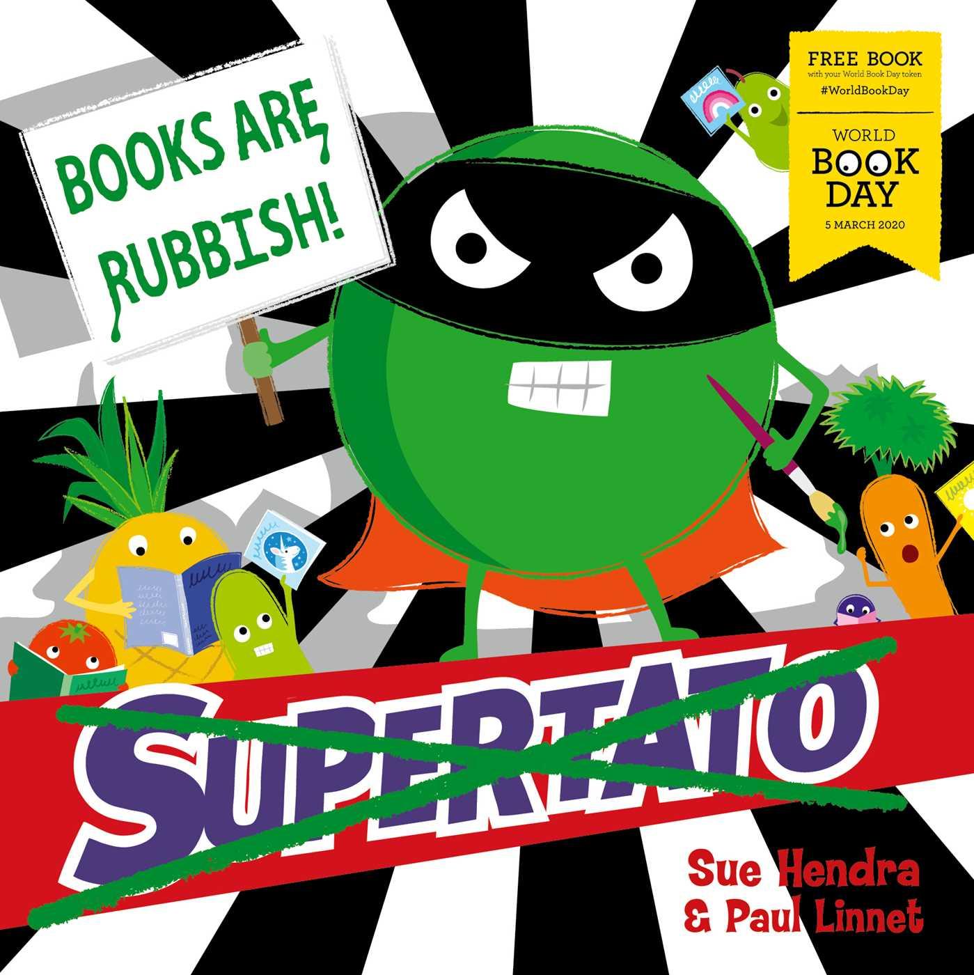 Supertato: Books Are Rubbish!