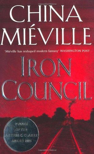 Iron Council (New Crobuzon, 
