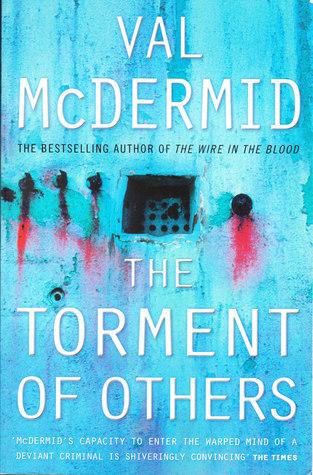The Torment Of Others (Tony Hill &amp;amp; Carol Jordan, 