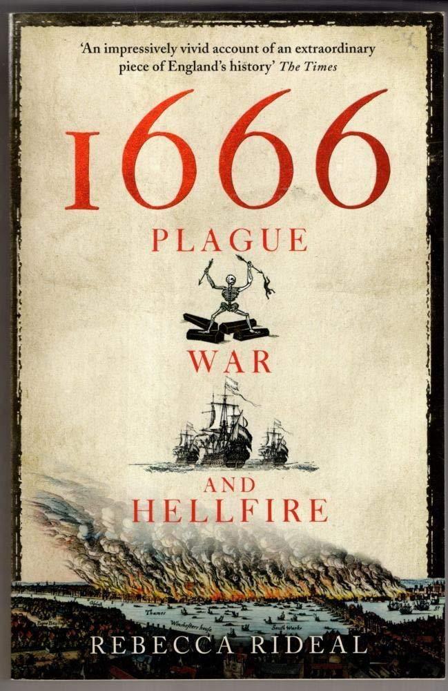 1666: Plague, War &amp;amp; Hellfire.