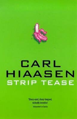 Strip Tease by Carl Hiaasen