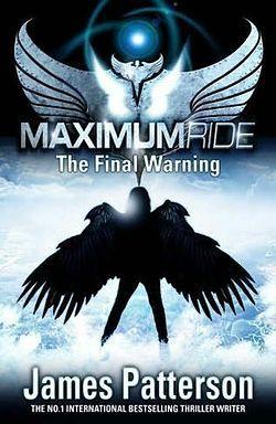 The Final Warning (Maximum Ride, #4) – Kitabay