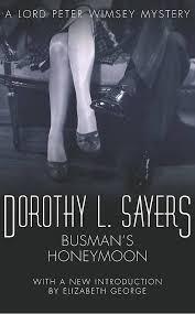 Busman&amp;apos;s Honeymoon (Lord Peter Wimsey, 