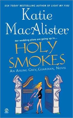 Holy Smokes (Aisling Grey, 