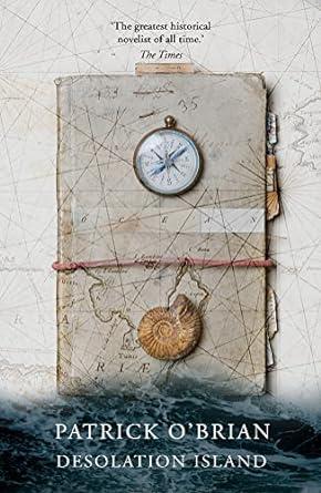 Desolation Island (Aubrey &amp;amp; Maturin 