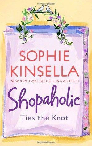Shopaholic Ties the Knot (Shopaholic, 
