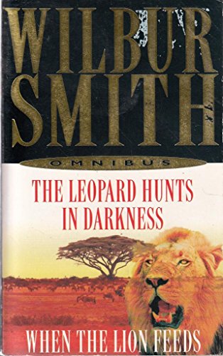 The Leopard Hunts in Darkness / When the Lion Feeds