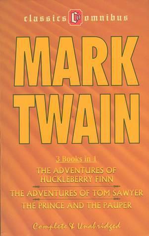 Adventures of Huckleberry Finn/The Adventures of Tom Sawyer/The Prince &amp;amp; the Pauper