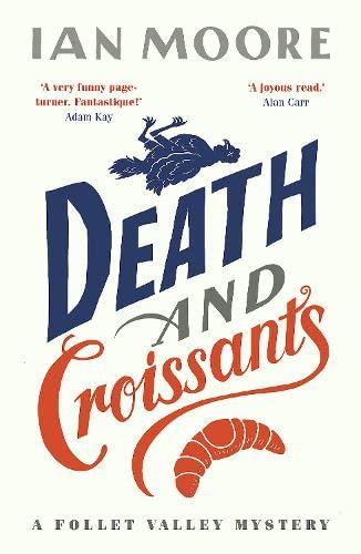 Death and Croissants (Follet Valley Mysteries 