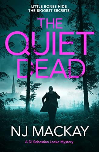 The Quiet Dead (DI Sebastian Locke, 