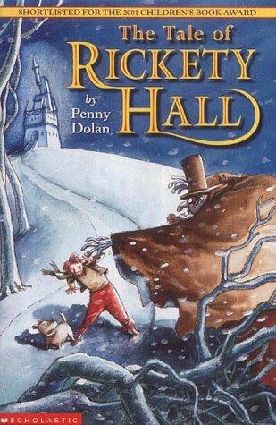 The Tale of Rickety Hall