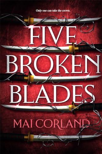 Five Broken Blades (The Broken Blades 