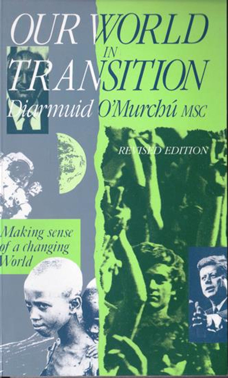 Our World in Transition: Making Sense of a Changing World
