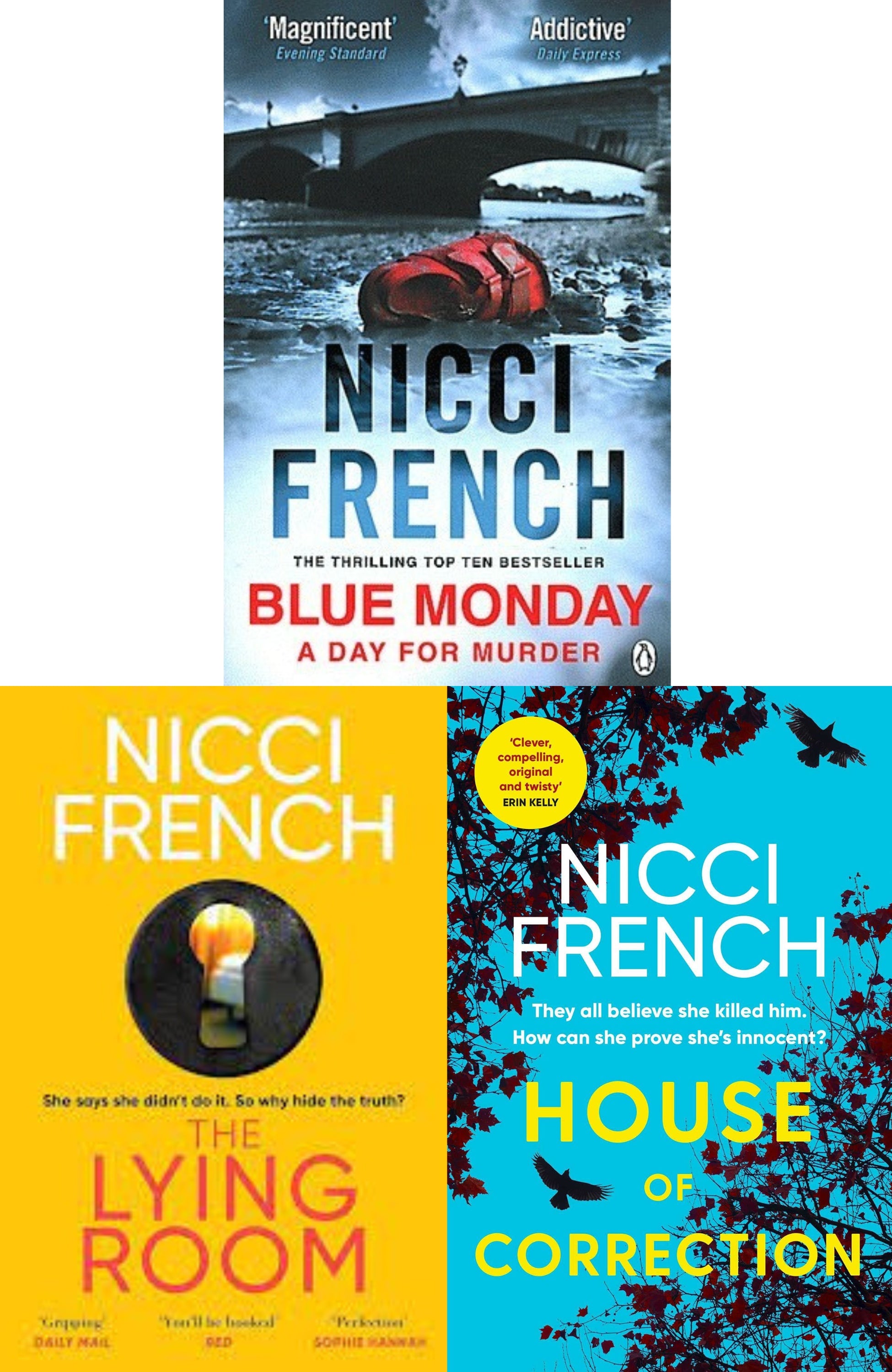 Nicci French  Book Combo ( House Of Correction, Blue Monday, The Lying Room, Friday on My Mind )