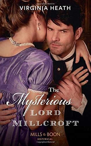 The Mysterious Lord Millcroft (The King&amp;apos;s Elite, Book 1)