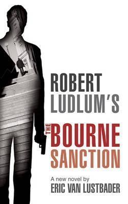 The Bourne Sanction (Jason Bourne, 
