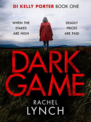 Dark Game (DI Kelly Porter, 