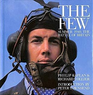 The Few: Summer 1940, the Battle of Britain