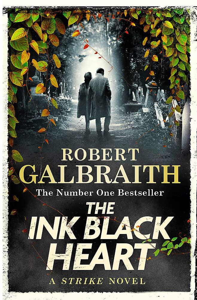The Ink Black Heart (Cormoran Strike 
