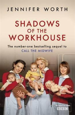 Shadows of the Workhouse: The Drama of Life in Postwar London