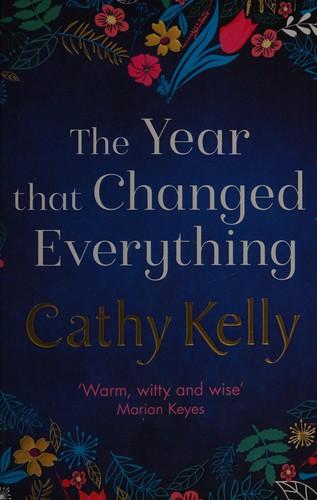 The year that changed everything