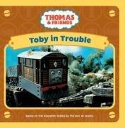 Toby in Trouble (Thomas &amp;amp; Friends)