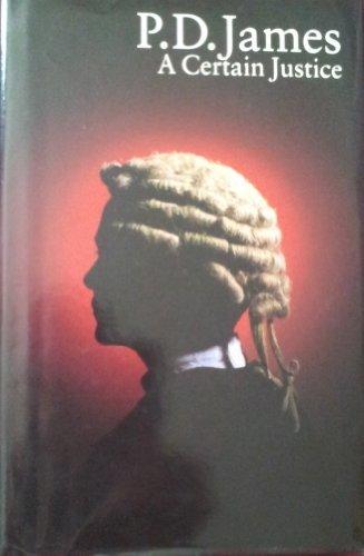 A Certain Justice (Adam Dalgliesh, 