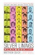 Silver lingings playbook, the (film tie-in