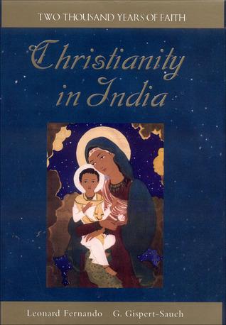 Christianity in India: Two Thousand Years of Faith