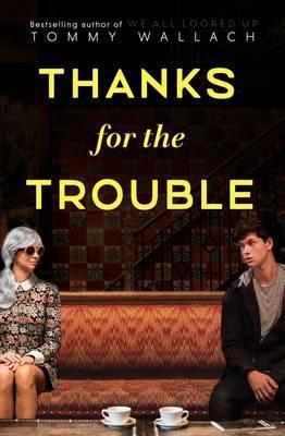 Thanks for the Trouble