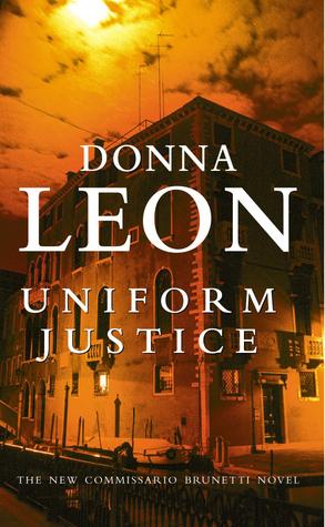 Uniform Justice (Commissario Brunetti, 