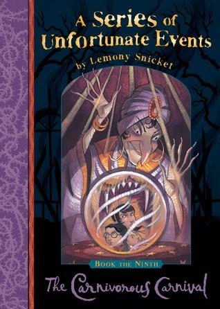 The Carnivorous Carnival (A Series of Unfortunate Events, 