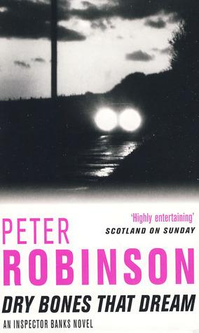 Dry Bones That Dream (Inspector Banks, 