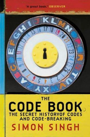 The Code Book: The Secret History of Codes and Code-Breaking – Kitabay