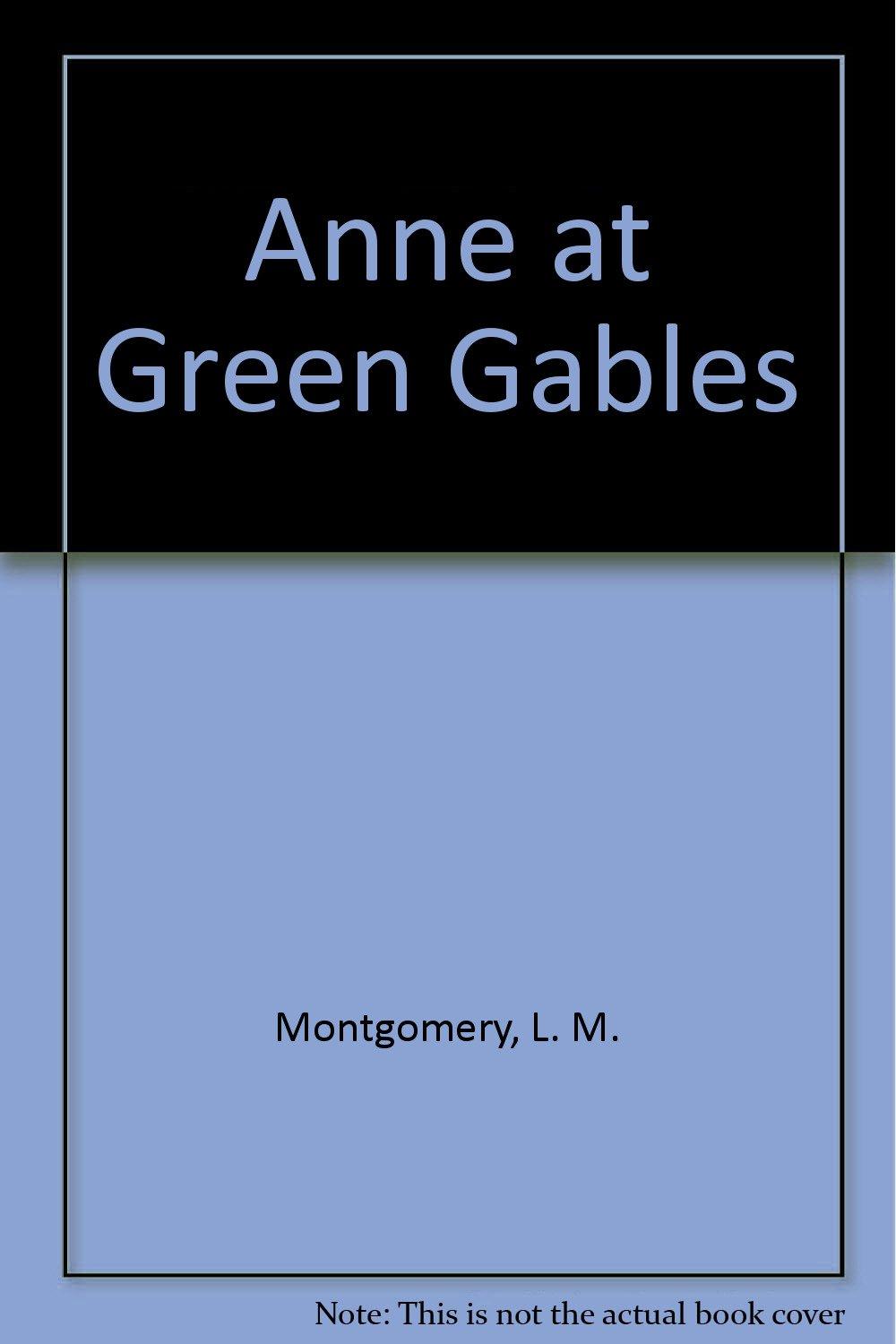 Anne at Green Gables