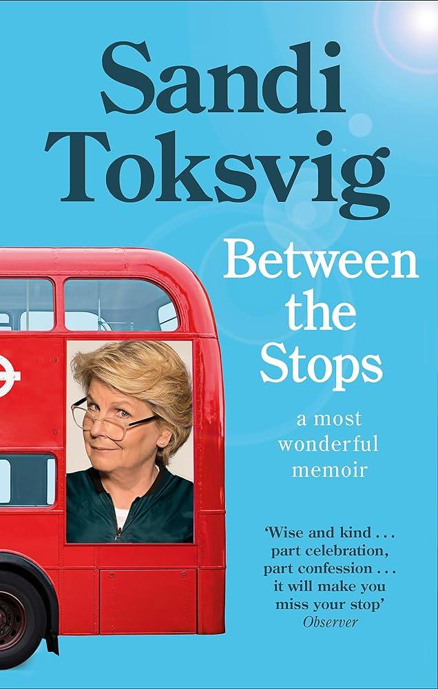Between the Stops: The View of My Life from the Top of the Number 12 Bus: the long-awaited memoir from the star of QI and The Great British Bake Off