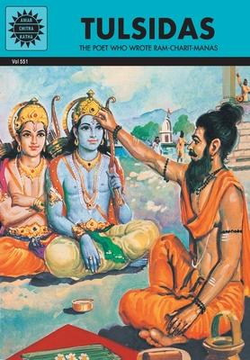 Tulsidas: The Poet who wrote Ram-Charit-Manas | Indian Mythology, History &amp;amp; Folktales | Cultural Stories for Kids &amp;amp; Adults | Illustrated Children&amp;apos;s Comic Books | Amar Chitra Katha