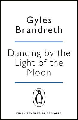 Dancing by the Light of the Moon