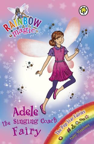 Adele the Singing Coach Fairy (Rainbow Magic: Pop Star Fairies, 114)