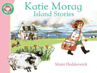 Katie Morag&amp;apos;s Island Stories