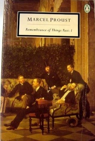 Remembrance of Things Past: Vol 1