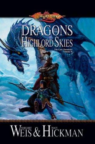 Dragons of the Highlord Skies (Dragonlance: The Lost Chronicles, 