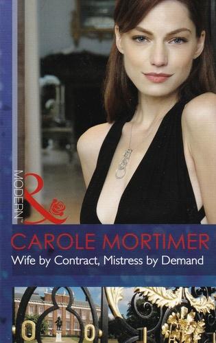 Wife by Contract, Mistress by Demand